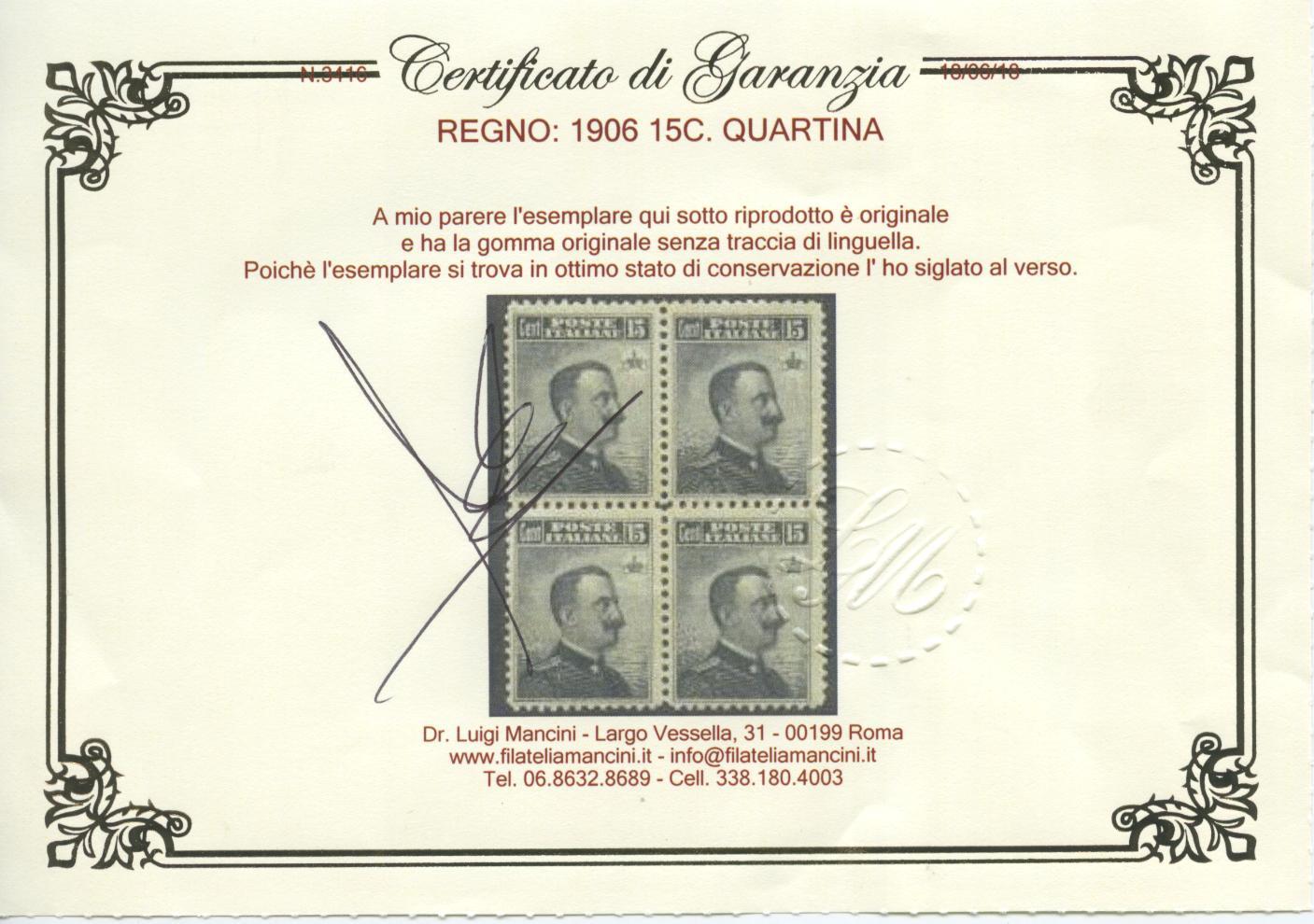 Scansione lotto: REGNO 1906 15C. QUARTINA 2 ** LUSSO CERT.