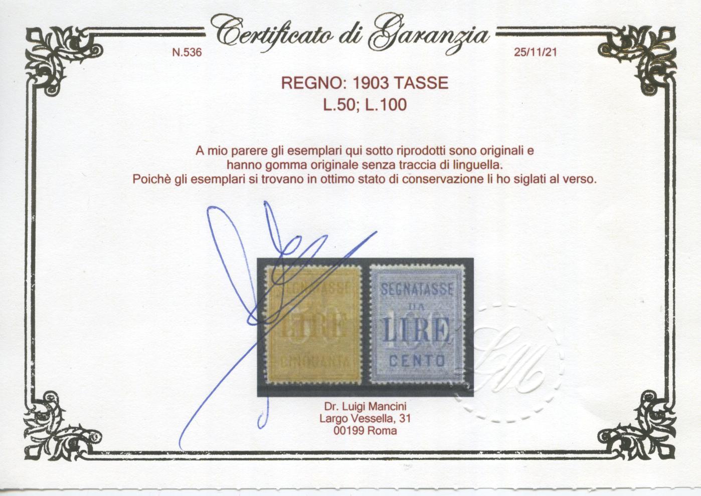 Scansione lotto: REGNO 1903 TASSE L.50 E L.100 3 ** LUSSO CERT.